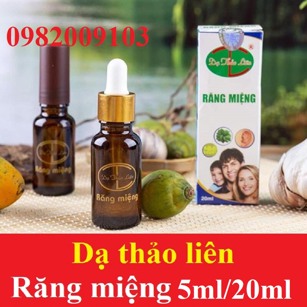 DẠ THẢO LIÊN RĂNG MIỆNG lọ bé 5ml và to 20ml, TINH DẦU RĂNG MIỆNG DẠ THẢO LIÊN vệ sinh sâu răng hội miệng [Chính Hãng]