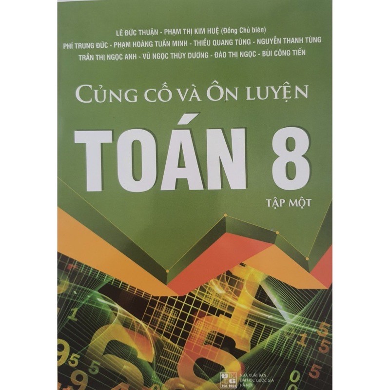 Sách .__. Củng Cố Và Ôn Luyện Toán 8 Tập 1