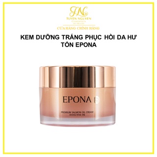 KEM DƯỠNG TRẮNG PHỤC HỒI DA HƯ TỔN EPONA PREMIUM SALMON OIL CREAM 50ML