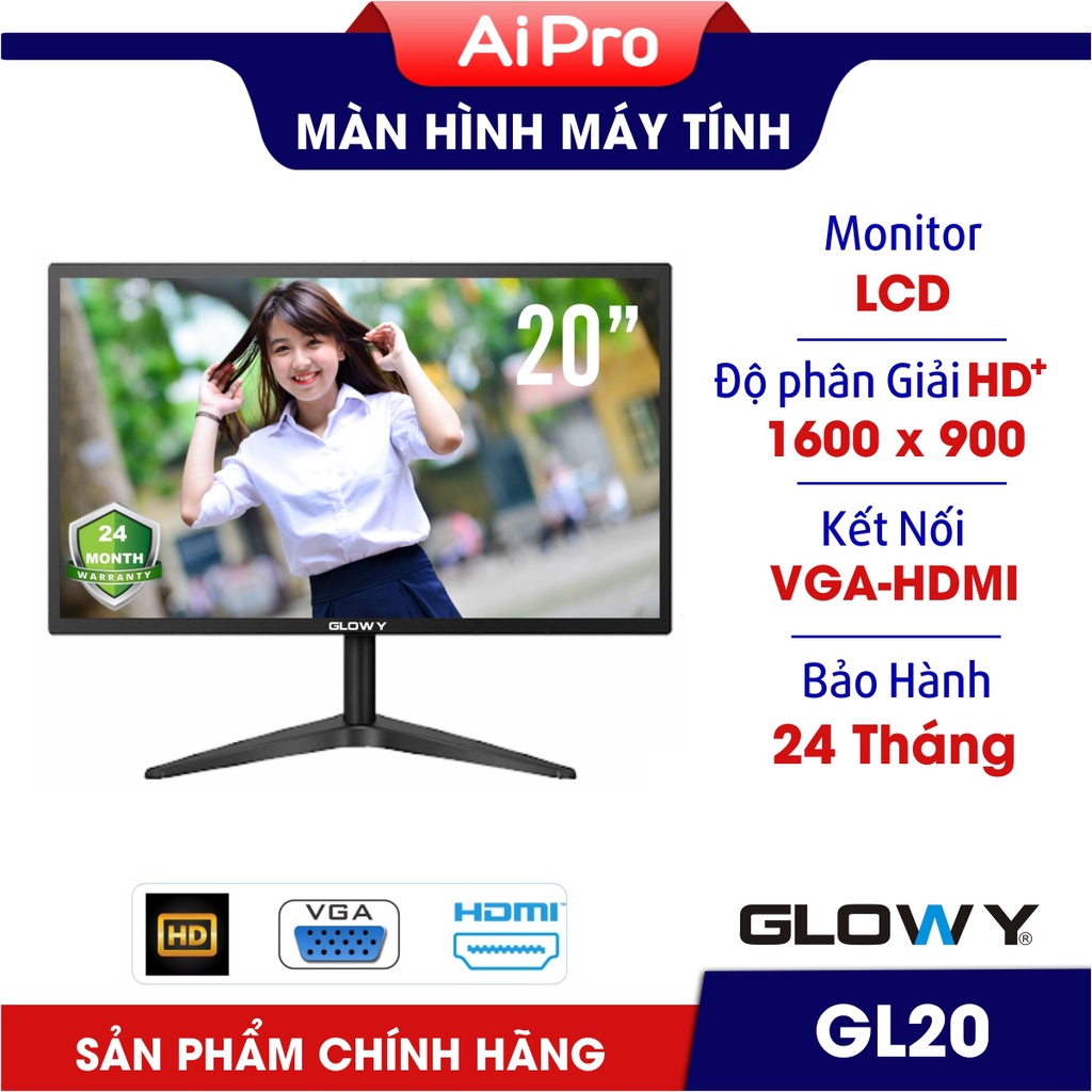 Màn hình 20in Gloway GL20 - Độ phân giải HD+ | Chính hãng - BH 24 Tháng