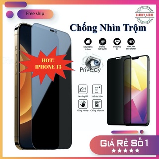 Kính Cường Lực Chống Nhìn Trộm iphone 13 pro max/12 pro max/xs max/xr/x/7 plus/8 plus/6 plus/6s plus hạn chế bán vân tay