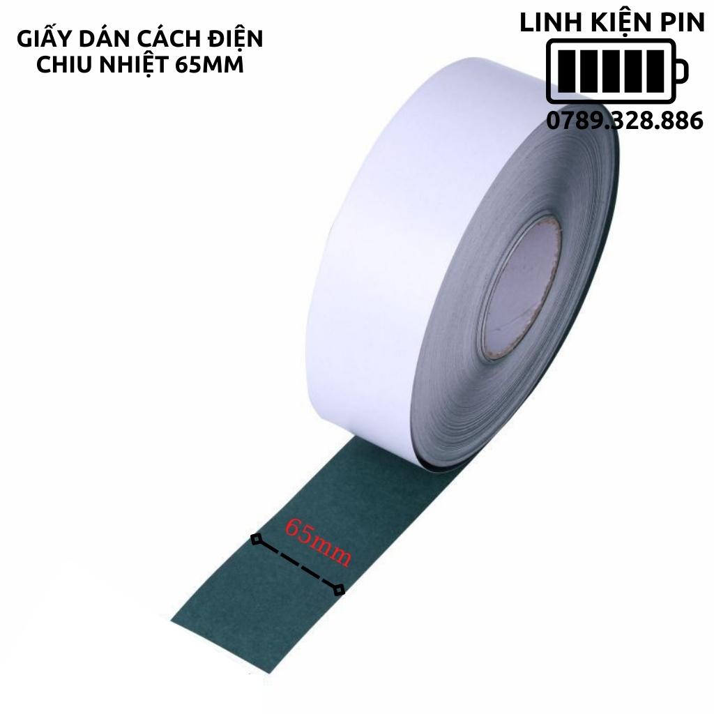 Giấy dán cách điện  cách nhiệt  cell pin 18650