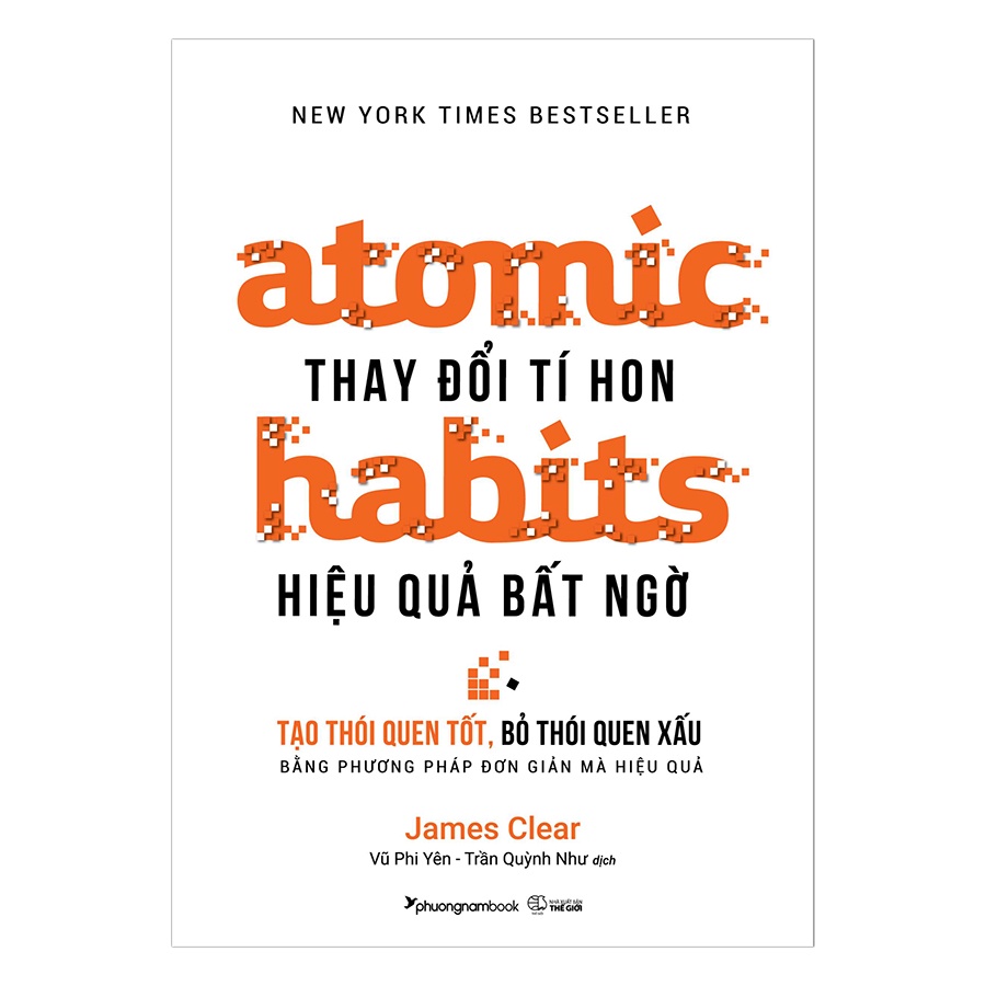 Sách Thay Đổi Tí Hon, Hiệu Quả Bất Ngờ -  Atomic Habits - James Clear (PN)