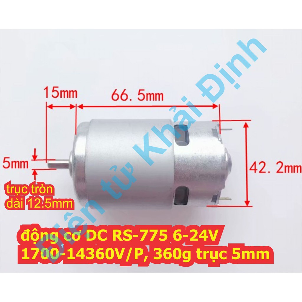 động cơ DC RS-775, 6-24V 1700-14360V/P, 360g, trục 5mm 12mm kde6859