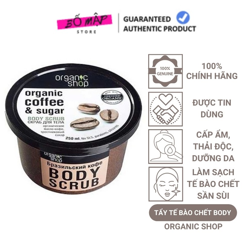 Tẩy da chết ORGANIC SHOP Nga 250ml, tẩy da chết body cà phê