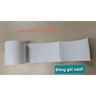 Decal giấy kt: 100x150mm, cuộn 50m