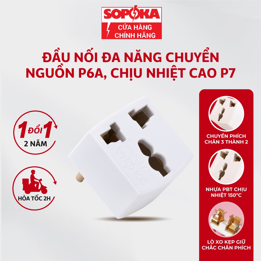 Đầu nối đa năng chuyển nguồn SOPOKA P6A, P7 chịu nhiệt chống cháy