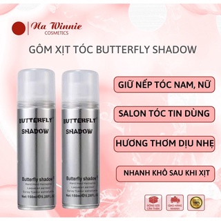 Gôm xịt tóc Butterfly Shadow