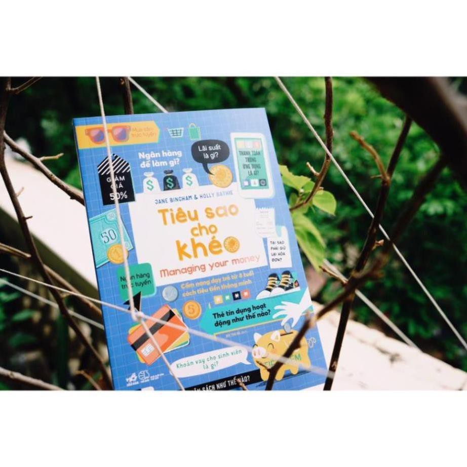 Sách Tài Chính Cho Trẻ Em - Tiêu Sao Cho Khéo [Nhã Nam]