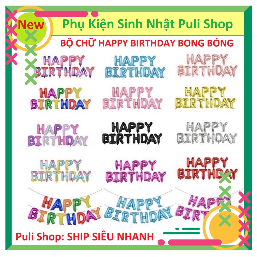 Sỉ 18k- Bộ 13 Chữ HPBD GIÁ SỐC RẺ NHẤT THỊ TRƯỜNG PHỤ KIỆN SINH NHẬT