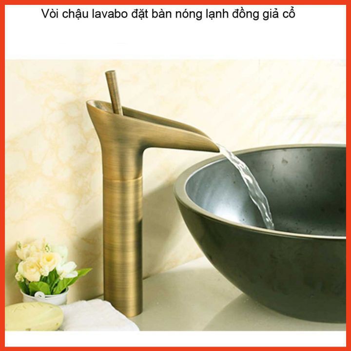 Vòi nước nóng lạnh chậu rửa mặt, Vòi lavabo kiểu đồng cổ dùng cho lavabo đặt bàn