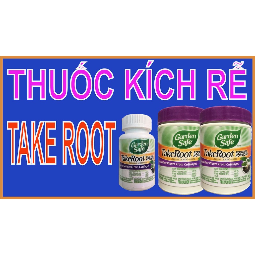 Take root Chuyên Giâm Cành,kích rễ
