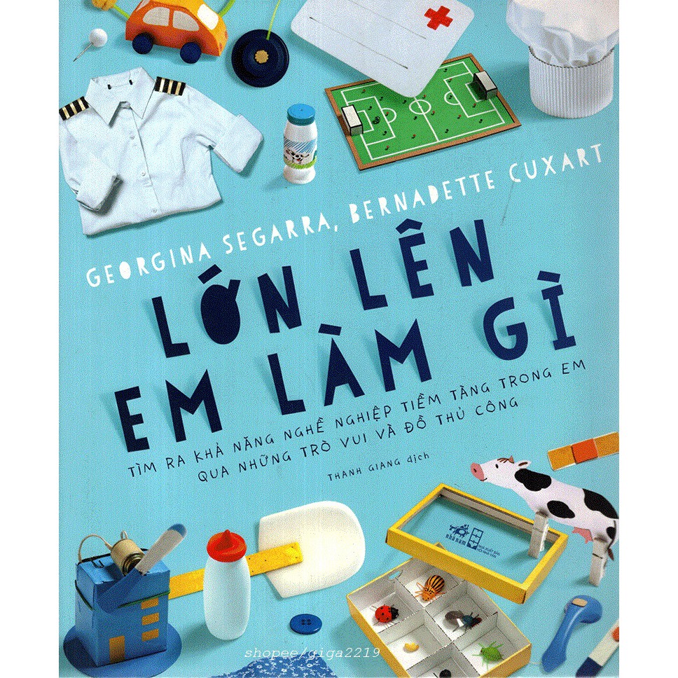 Sách - Lớn Lên Em Làm Gì?
