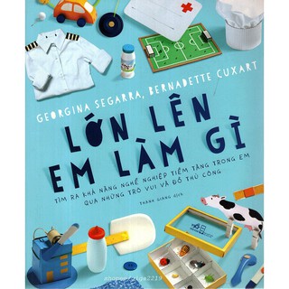 Lớn Lên Em Làm Gì