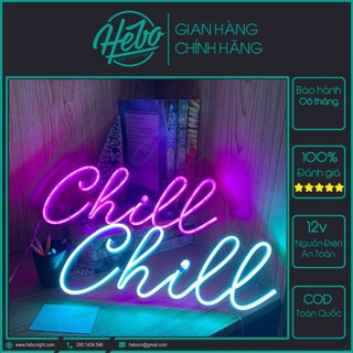 Đèn chữ Chill Led Neon Sign | Trang trí phòng, nhà hàng | HEBO Art Lighting