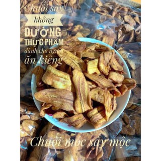 CHUỐI SẤY MỘC (ăn kiêng, heathy ăn được ạ)