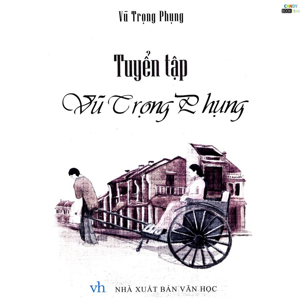 Sách - Văn Học Tuyển Tập Vũ Trọng Phụng