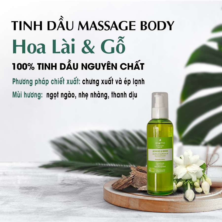 Tinh Dầu Massage Body Aroma Hoa Lài &amp; Gỗ 200ml