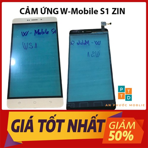 CẢM ỨNG W-Mobell S1