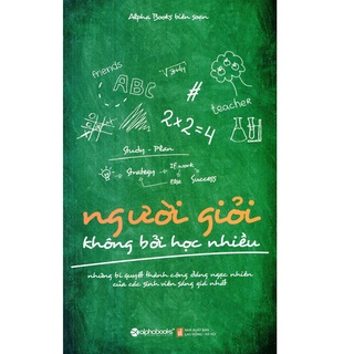 Sách Alphabooks - Người Giỏi Không Bởi Học Nhiều