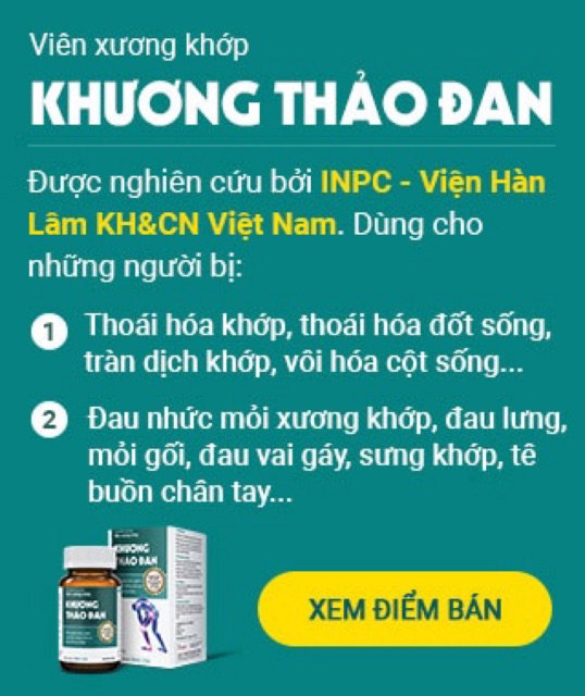 Khương thảo đan- Hỗ trợ điều trị viêm khớp, thoái hoá khớp, đau vai gáy