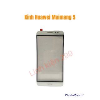 - mặt kính ép màn huawei maimang 5 - linh kiện 299