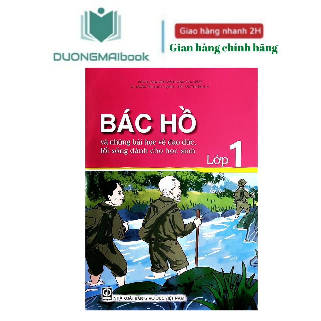 Sách - Bác Hồ và những bài học về đạo đức, lối sống dành cho học sinh lớp 1 - NXB Giáo dục VN