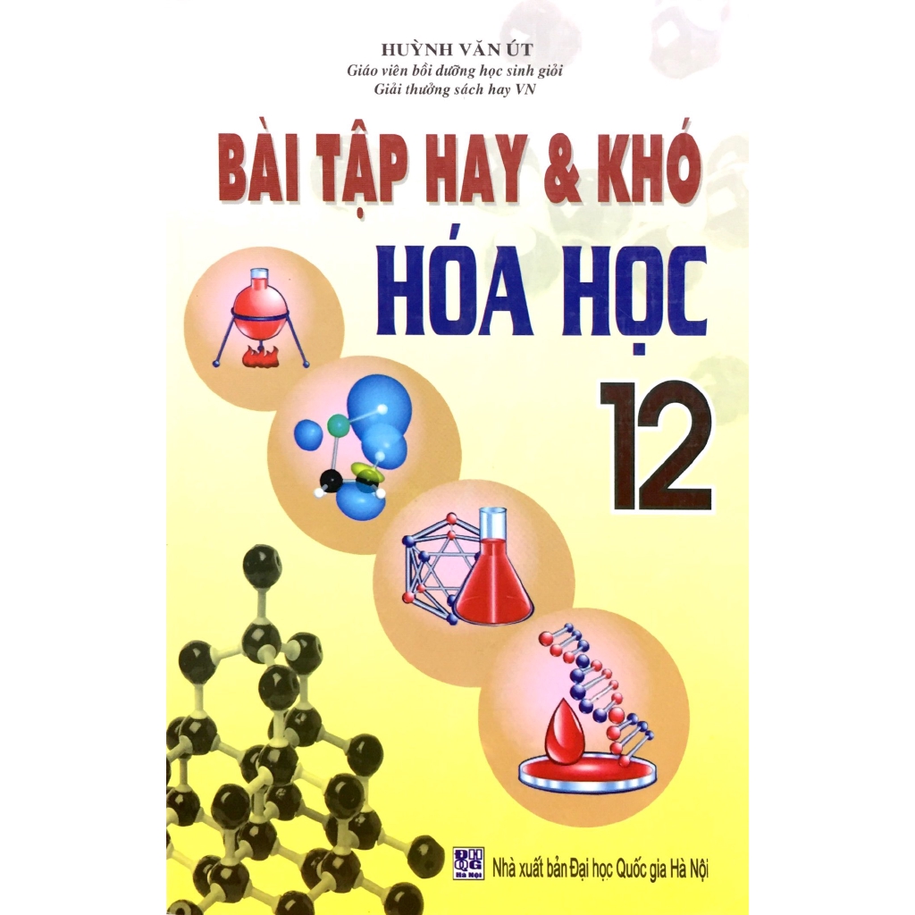 Sách - Bài Tập Hay & Khó Hóa Học Lớp 12