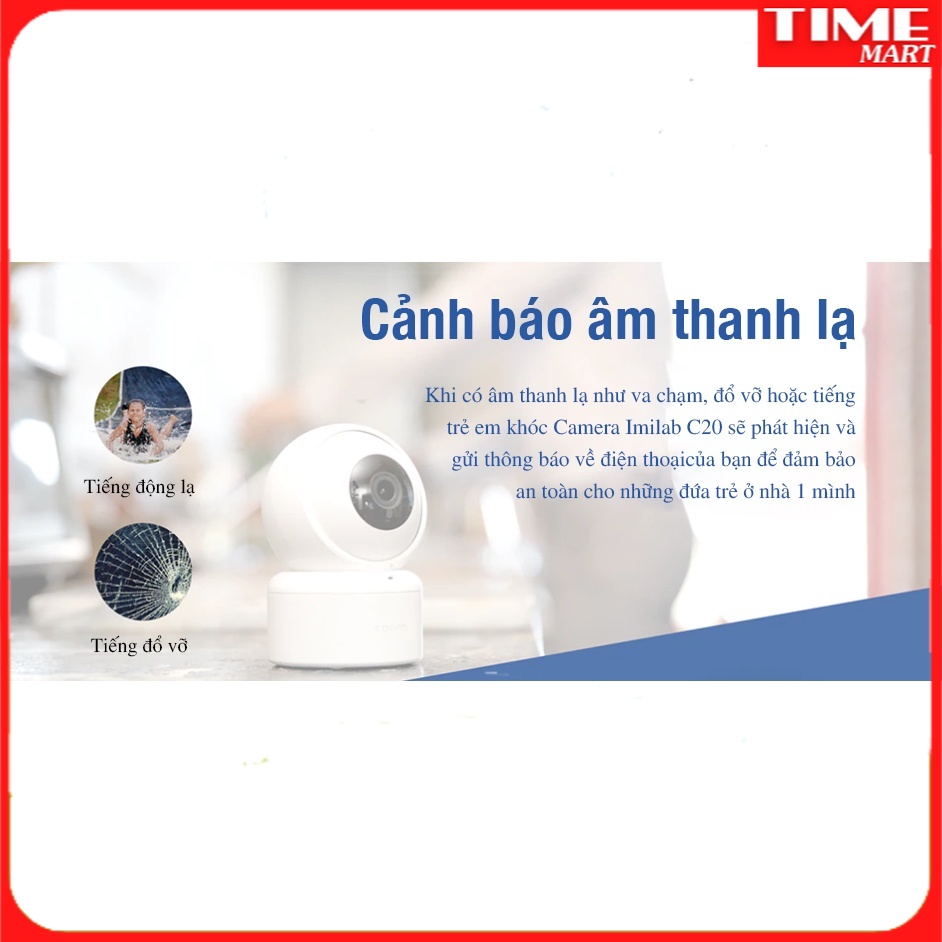 Camera IP giám sát C20 1080p IMILAB bản Quốc Tế [TIME_MART siêu thị tiện ích gia đình]