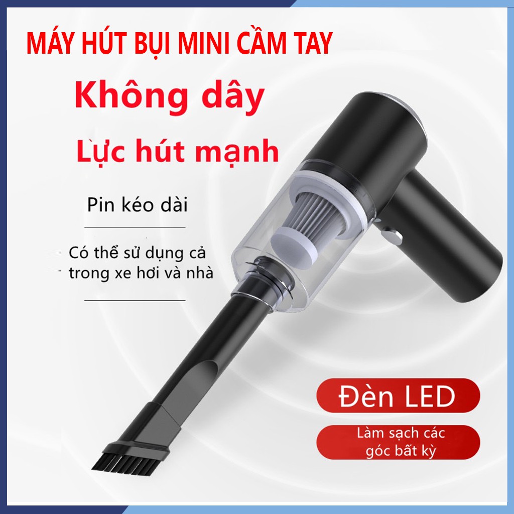Máy Hút Bụi Vacuum Cầm Tay, Máy Hút Bụi Mini, Vệ Sinh Ô Tô, Gia Đình Không Dây Sử Dụng Pin Mẫu Mới