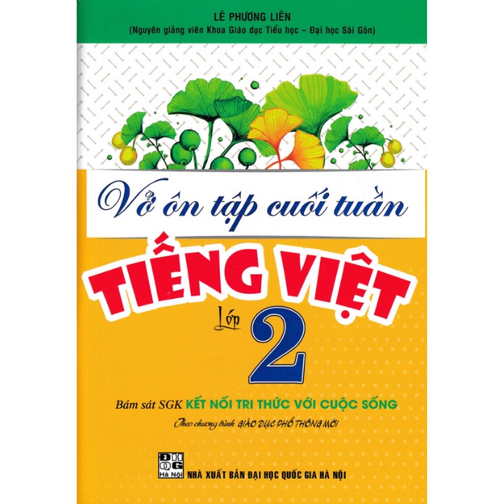 Sách - Vở Ôn Tập Cuối Tuần Tiếng Việt Lớp 2 (Bám Sát Sgk Kết Nối Tri Thức Với Cuộc Sống) - Newshop