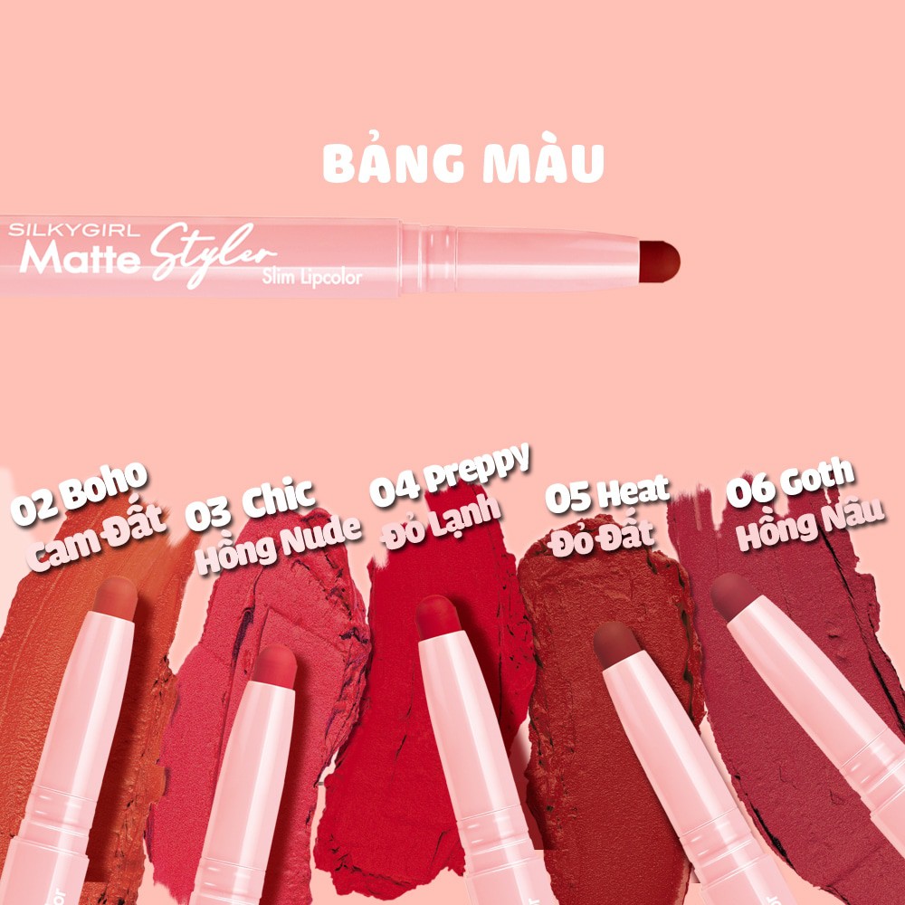 Son Bút Chì Silkygirl Matte Styler Slim Mịn Mượt 1.4g