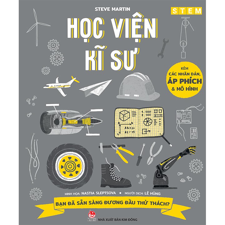 Sách - Stem - Học viện Kĩ sư - Nxb Kim Đồng