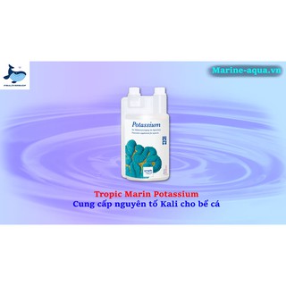 TROPIC MARIN POTASSIUM 500 ML – BỔ SUNG KALI CHO BỂ CÁ BIỂN, SAN HÔ