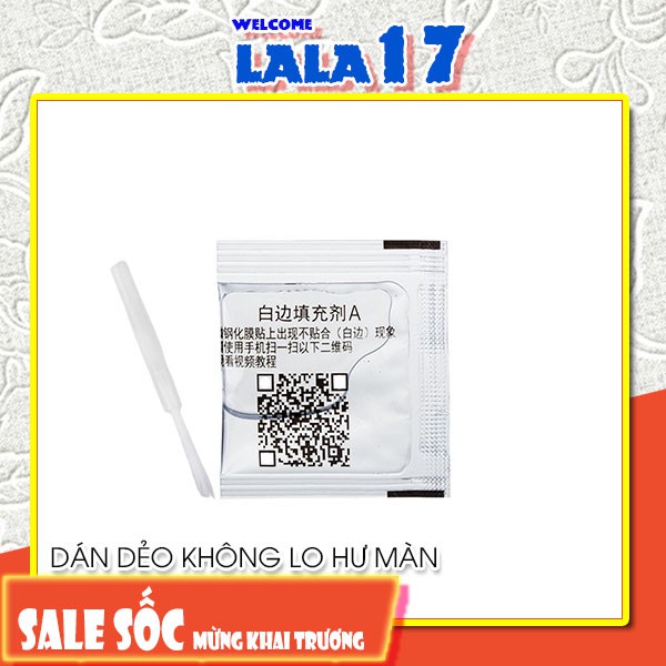 Keo Dán Cường Lực - Chống Hở Mép - Che Vết Xước Màn Hình Lala17