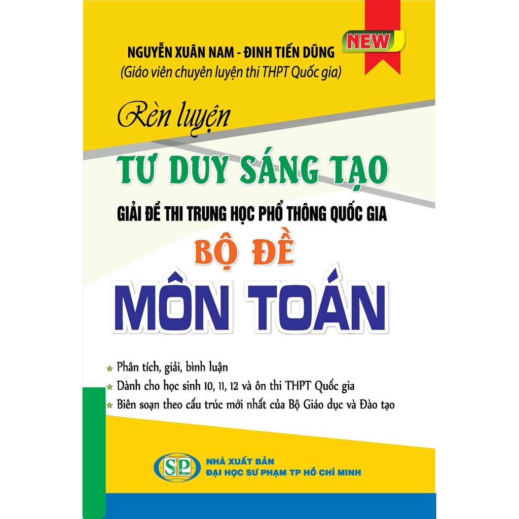 Sách - Rèn Luyện Tư Duy Sáng Tạo Giải Đề Thi Thpt Quốc Gia Bộ Đề Môn Toán Phương Pháp Tự Luận