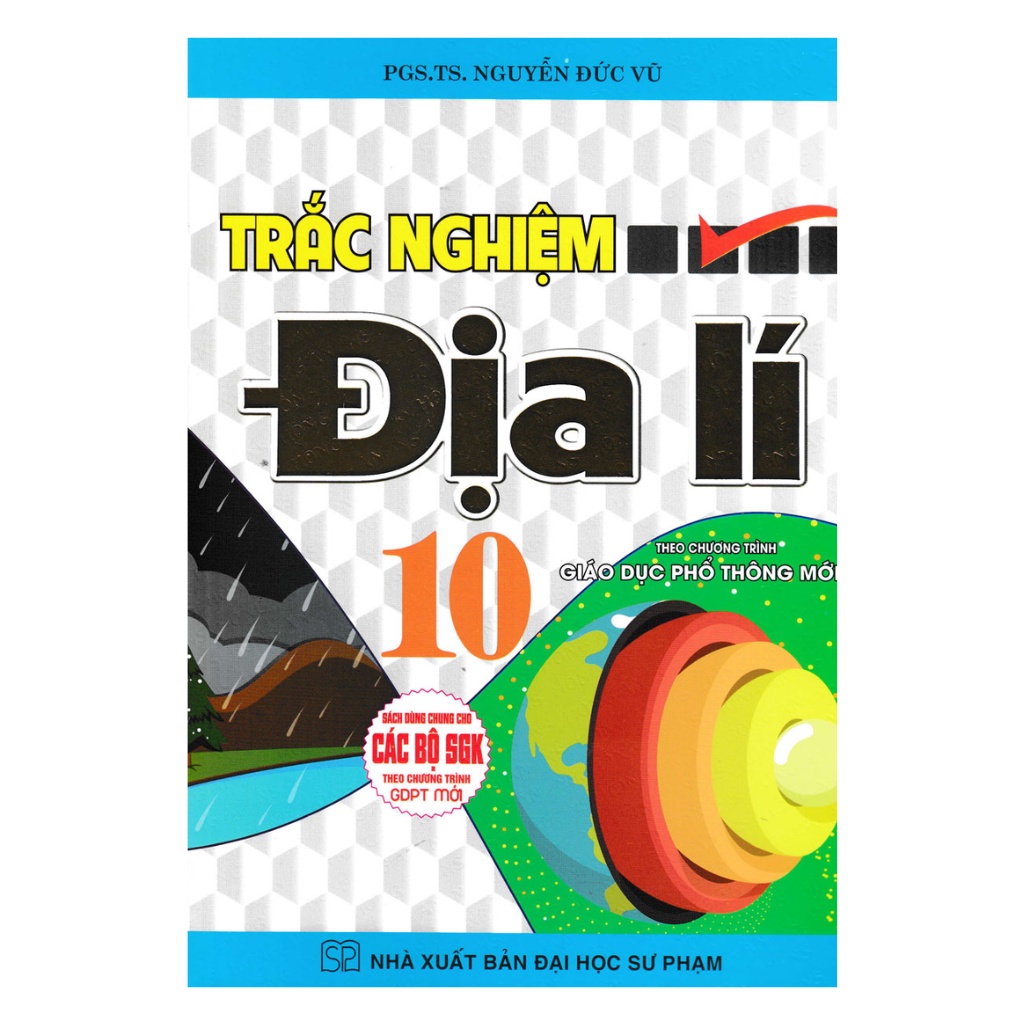 Sách - Trắc Nghiệm Địa Lí Lớp 10 (Dùng Chung Cho Các Bộ SGK Theo Chương Trình GDPT Mới)