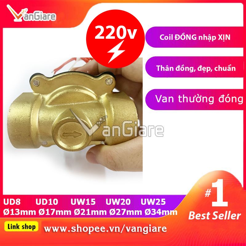 [Van đẹp, đúng hiệu] Van điện từ 220v AC Unid phi 13 17 21 27 34