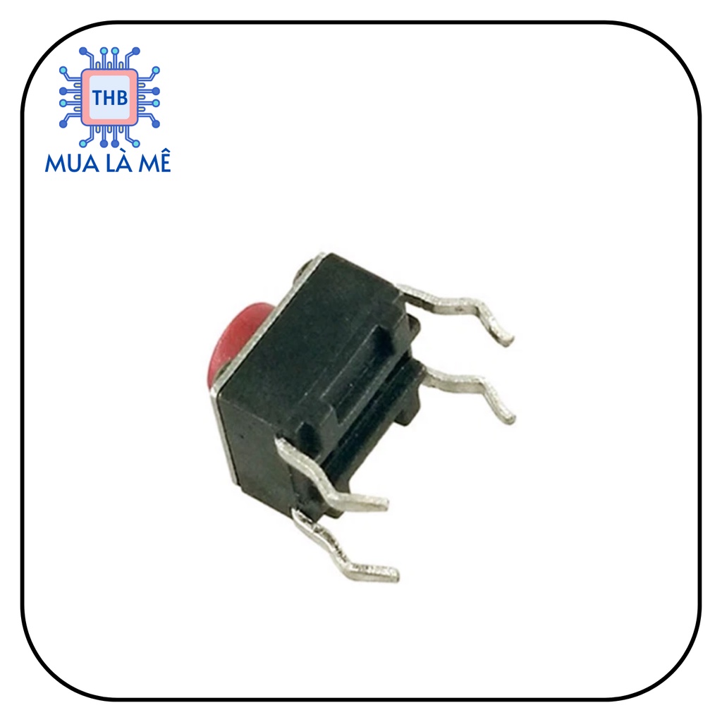 Nút nhấn 4 chân 6x6x4.3mm, nút nhấn bếp từ 4 chân .