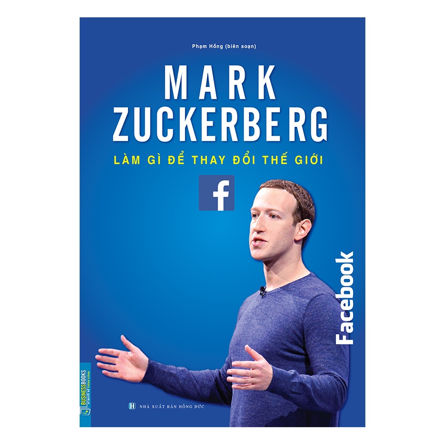 Sách - Mark Zuckerberg - Làm gì để thay đổi thế giới