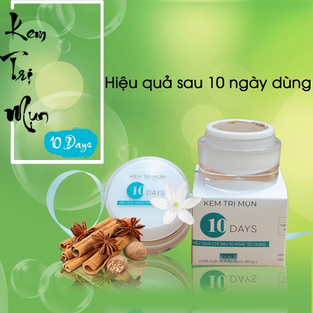 KEM MỤN 10 DAYS Handmade, Xóa Sạch mụn ẩn, mụn đầu đen, mụn bọc viêm mủ, thâm mụn, dưỡng da trắng hồng_Handmade