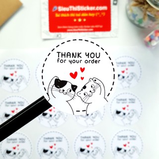 Tem mèo đôi Thank You For Your Order  dán hộp bánh, quà tặng, gói hàng mẫu vuông/tròn