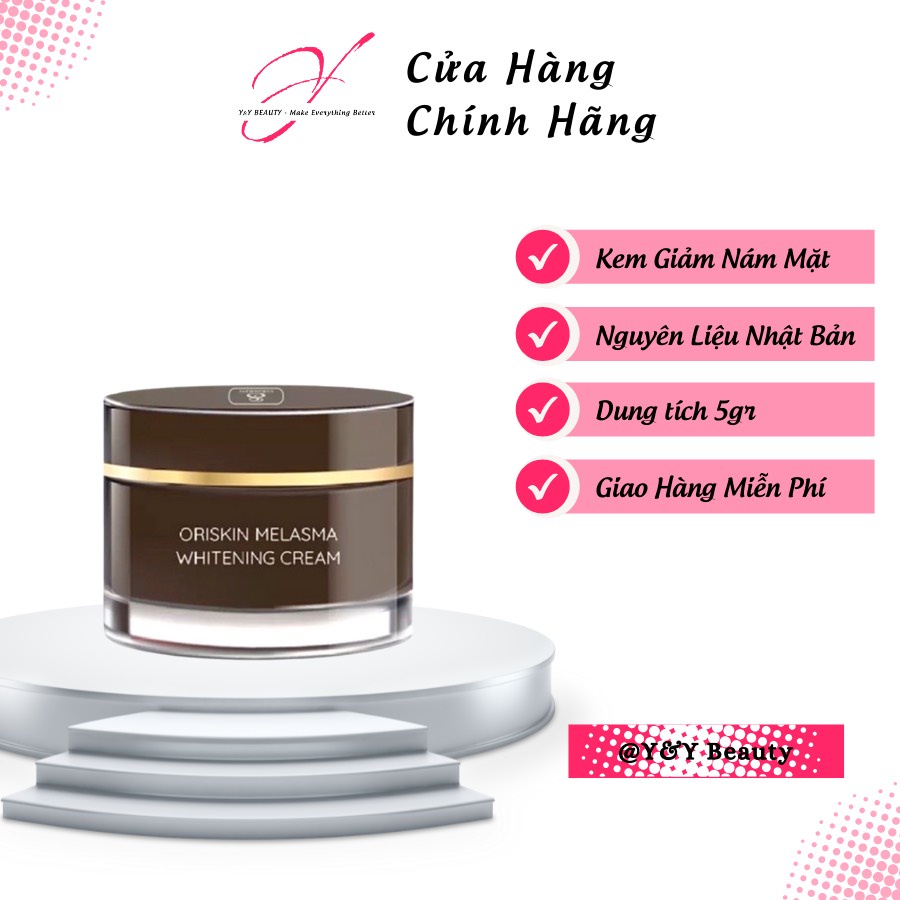 [HCM]Kem Nám Tàn Nhang Oriskin Melasma & Whitening Cream 6g