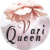 Variqueen Home Life