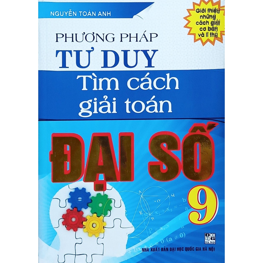 Sách - Phương pháp tư duy tìm cách giải toán Đại số 9