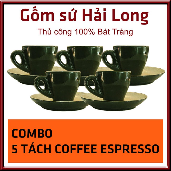 COMBO 5 Tách uống cà phê Espresso - Bát Tràng - 80ml - Đa dạng màu sắc - Kèm đĩa kê