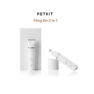 ✥✾Tông đơ Petkit 2 in 1 Meogog