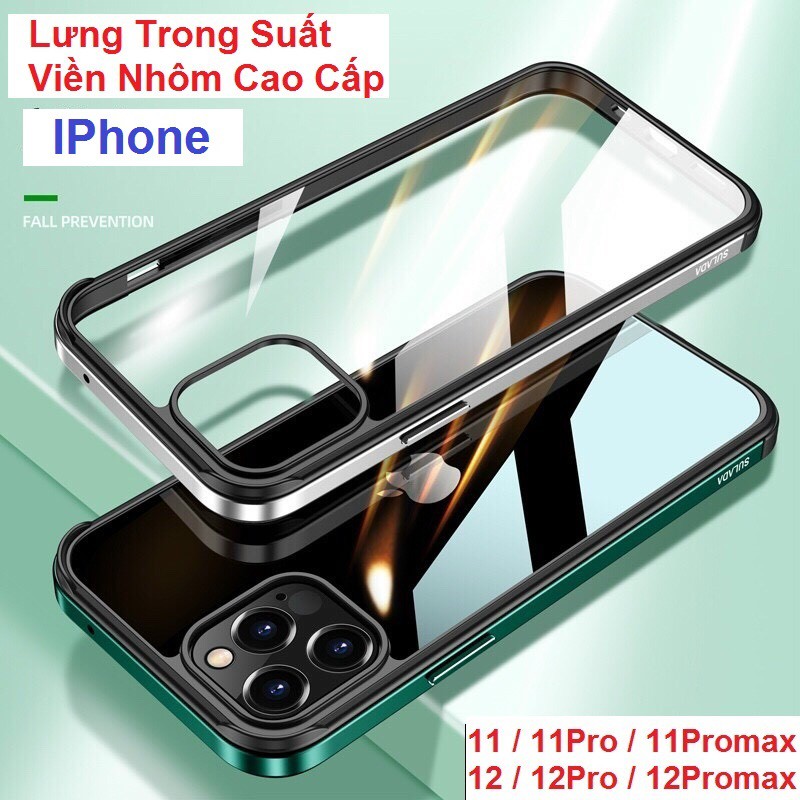 Ốp Viền Nhôm Cao Cấp 11/11pro/11Promax/12/12Promax Lưng Trong.