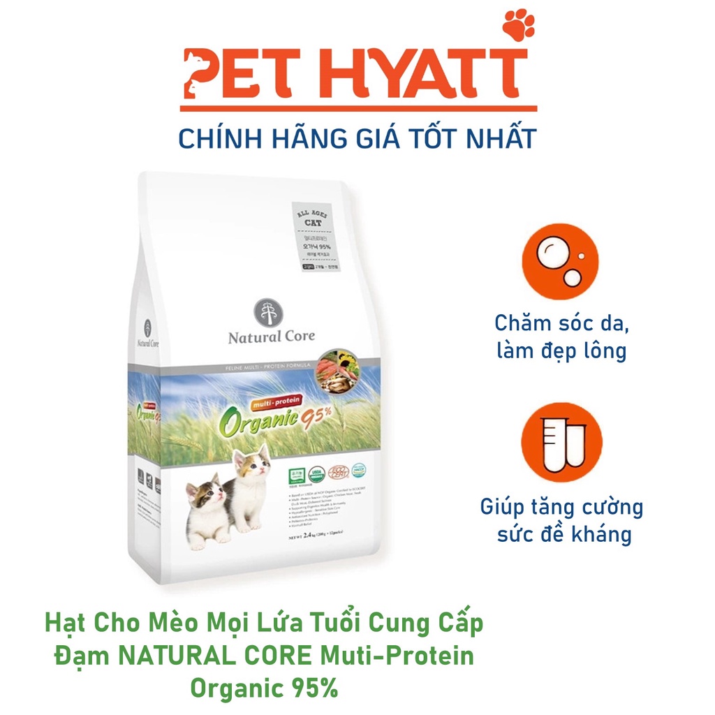 Hạt Cho Mèo Mọi Lứa Tuổi Cung Cấp Đạm NATURAL CORE Muti-Protein Organic 95%