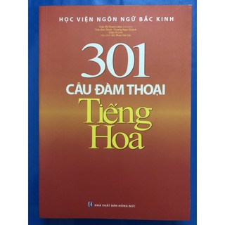 Sách - 301 câu đàm thoại tiếng hoa ( Bản mầu )